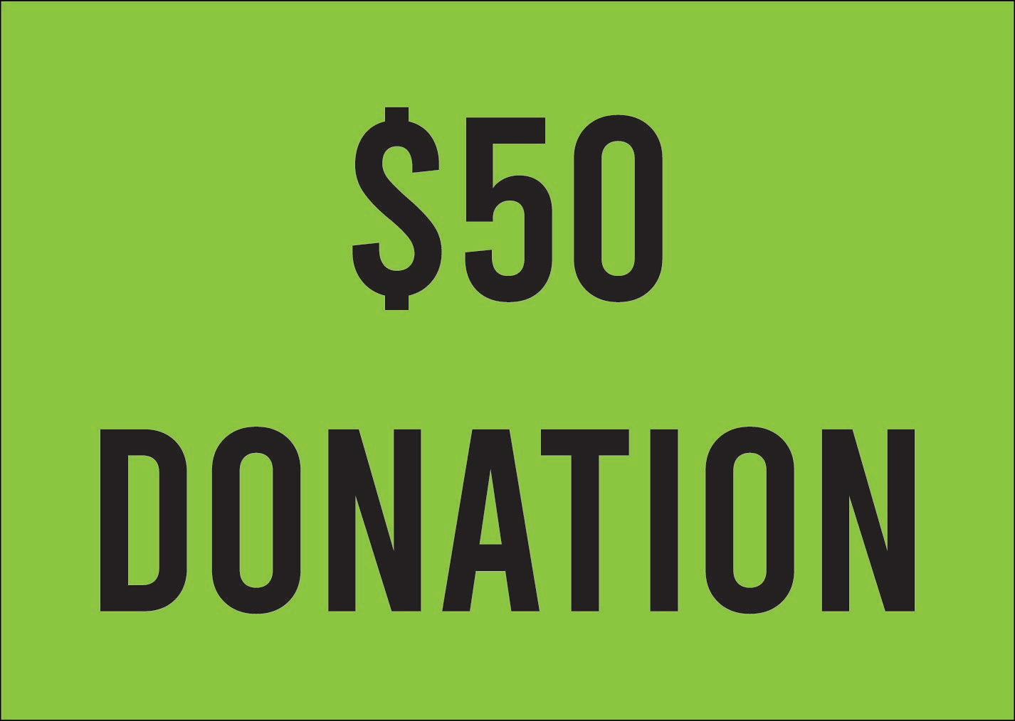 $50 Donation - the bigger things